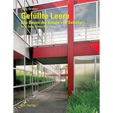 Gefüllte Leere: Das Bauen der Schule von Solothurn – Barth, Zaugg, Schlup, Füeg, Haller