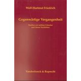 Gegenwärtige Vergangenheit: Studien zur antiken Literatur und ihrem Nachleben