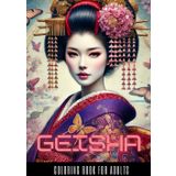 GEISHA COLORING BOOK: 44 Geisha Beauties Coloring Pages For Adults
