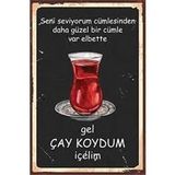 Gel Çay Koydum Içelim Retro Vintage Ahşap Poster 20x30