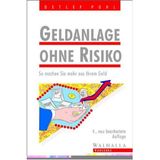 Geldanlage ohne Risiko: So machen Sie mehr aus Ihrem Geld