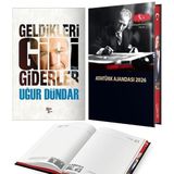 Geldikleri Gibi Giderler - Uğur Dündar ve 2026 Atatürk Ciltli Ajanda