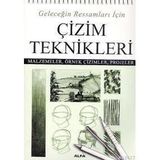 GELECEĞİN RESSAMLARI İÇİN ÇİZİM TEKNIKLERI MALZEMELER, ÖRNEK ÇİZİMLER, PROJELER - PETER STANYER