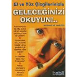 GELECEĞİNİZİ OKUYUN EL VE YÜZ ÇİZGİLERİNİZ - MEHMET ALI KERKÜTLÜ