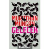GELECEK - MURATHAN MUNGAN