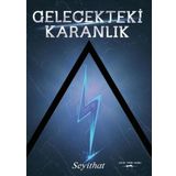 Gelecekteki Karanlık Sokak Kitapları Yayınları