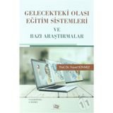 Gelecekteki Olası Eğitim Sistemleri Ve Bazı Araştırmalar - Veysel Sönmez