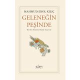 Geleneğin Peşinde: Bir Din Felsefesi Olarak Tasavvuf