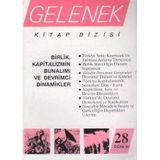 Gelenek Kitap Dizisi "Birlik, Kapitalizmin Bunalimi Ve Devrimci Dinamikler" Yil: 1990 Sayi: 28