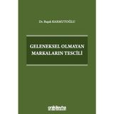 Geleneksel Olmayan Markaların Tescili On İki Levha Yayınları
