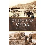 Gelibolu’ya Veda - john Gallishaw
