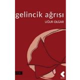 Gelincik Ağrısı - Uğur Olgar