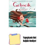 Gelincik Neden Kırmızı?: Çanakkale’den Dünya Çocuklarına Bir Armağan + Yapışkanlı Not Kağıdı - Hayır