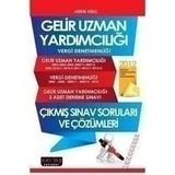 GELIR UZMANLIĞI YARDIMCILIĞI VERGI DENETMENLİĞİ ÇIKMIŞ SINAV SORULARI VE ÇÖZÜMLERİ - ADEM KILIÇ