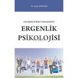 GELIŞIM SÜRECI ODAĞINDA ERGENLIK PSIKOLOJISI - AYDIN ÇIVILIDAĞ