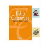 Gelmiş Bulundum Edip Cansever Yapı Kredi Yayınları ( Not Defteri Hediyeli )