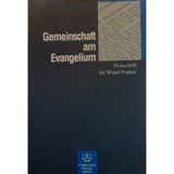 Gemeinschaft am Evangelium: Festschrift für Wiard Popkes zum 60. Geburtstag. Beitr. z. Tl. engl.