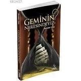 Geminin Neresindeyiz? İslami Hayat - Nureddin Yıldız