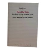 Gen Haritası Enis Batur Şiiri'nde Kullanım Sıklığı Ve Köken Temelinde Sözcük Taraması (İkinci El)