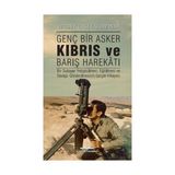 Genç Bir Asker Kıbrıs ve Barış Harekatı - Vecdet Ertek Gürpınar