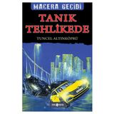 Genç Hayat Yayınları Macera Geçidi 20 - Tanık Tehlike Tuncel Altınköprü