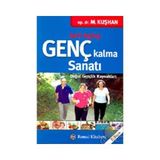 Genç Kalma Sanatı Doğal Gençlik Kaynakları - Muzaffer Kuşhan