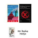 Genç Kız Kalbi + Everest Açıkhava 43 - O Zaman Yapacak Tek Bir Şey Var Hayır De! + Kör Baykuş