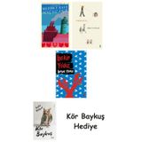 Genç Kız Kalbi + Görme Huyu + Beyaz Türkü + Kör Baykuş