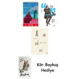 Genç Kız Kalbi + Montaigne + Görme Huyu + Kör Baykuş