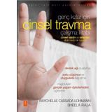 Genç Kızlar İçin Cinsel Travma Çalışma Kitabı - Raychelle Cassad