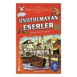 Genç Timaş Unutulmayan Eserler - Türk Islam Tarihi 10 - 2009