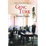 GENÇ TÜRK - MORIS FARHI