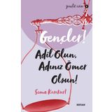 Gençler, Adil Olun, Adınız Ömer Olsun! - Sema Karakurt - Beyan Yayınları