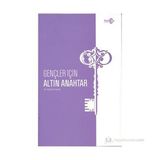 Gençler İçin Altın Anahtar - M. Gürhan Demir