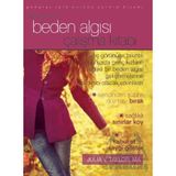Gençler İçin Beden Algısı Çalışma Kitabı - The Body Image Workbook For Teens Activities - Julia V. Taylor
