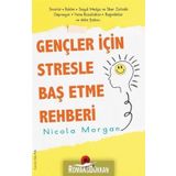 Gençler İçin Stresle Baş Etme Rehberi - Nicola Morgan