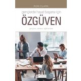 Gençlerde Hayat Başarısı İçin Özgüven - Ron Clark