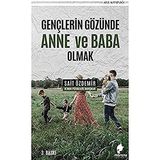 Gençlerin Gözünde Anne ve Baba Olmak - Sait Özdemir - Yazarın Kendi Yayını
