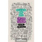 Gençlerle Baş Başa: İnsan Olmak - Cem Eroğul