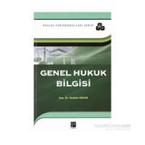 GENEL HUKUK BILGISI - İBRAHIM ERCAN;MUSTAFA ARIKAN;A. TARIK GÜMÜŞ;MÜCAHIT ÜNAL