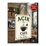 Genel Markalar Cafe Açık Kapalı Tabelası Çift Taraflı MDF 15x20cm - Ultra Güçlü Vantuz Hediyeli / Cafe Cam Kapı Askı Tabelası