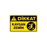 Genel Markalar Dikkat Kaygan Zemin Levhası 25x35 cm – İş Güvenliği Uyarı Levhası