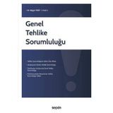 Genel Tehlike Sorumluluğu - Birgül Yiğit
