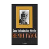 Genel ve Endüstriyel Yönetim - Henri Fayol
