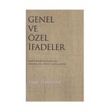 GENEL VE ÖZEL İFADELER ANALITIK FELSEFENIN KONULARINDA,CÜMLEDEN YOLA ÇIKILARAK YAZILMIŞ YAZILAR - TANJU TEMIMHAN