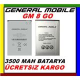 GENERAL MOBİLE GM 8 GO PİL BATARYA G006 PİL KODU 3500 MAH
