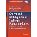 Generalized Nash Equilibrium Seeking in Population Games: Applications in the Control of Large-Scale Multi-agent Systems