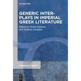 Generic Interplays in Imperial Greek Literature