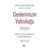 Genlerimizin Yolculuğu - Johannes Krause