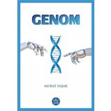 Genom - Murat Yaşar - Elpis Yayınları